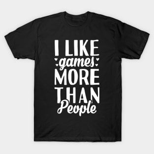 I Like Games T-Shirt